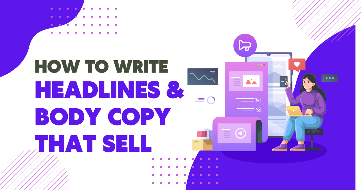 Ad Copywriting: Writing Headlines and Body Copy That Sell